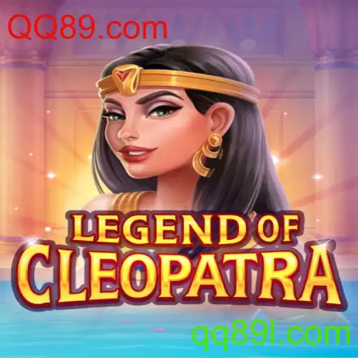 Descubra o Fascinante Mundo de LegendOfCleopatra em QQ89.com