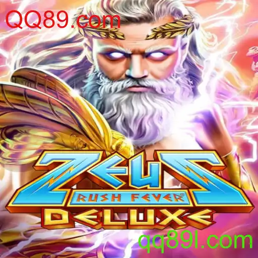 ZeusRushFeverDeluxe: Uma Jornada Épica na QQ89.com